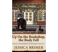 Up On the Bookshop, the Body Fell