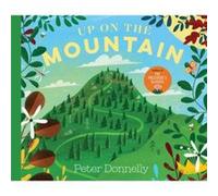 Up On the Mountain by Peter Donnelly Peter Donnelly (Auteur)