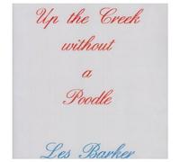 Up The Creek Without a Poodle – CD – Import