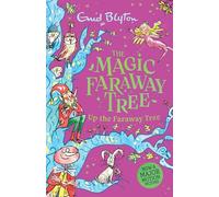 Up the Faraway Tree: Book 4 of the beloved series that inspired the biggest family film this Easter, The Magic Faraway Tree!