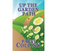 Up The Garden Path