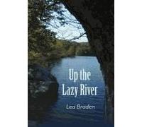 Up The Lazy River