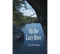Up The Lazy River