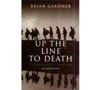 Up the Line to Death by Brian Gardner Paperback Book