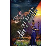 Up The Valley Down The Mountain