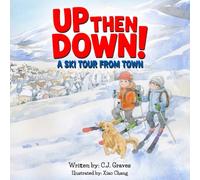 Up then Down!: A Ski Tour from Town