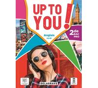 Up To You! Anglais 2de Bac Pro (2021) - Manuel élève - Corinne Tomasini - Delagrave - broché - Scolaire / Universitaire