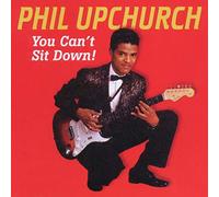 Upchurch, Philip -Combo- - You Can't Sit Down [Import]
