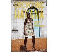 Upcycling Havana: Fashion, Art & Architecture