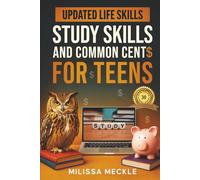 Updated *Life Skills *Study Skills and *Common Cent$ for Teens: A Guidebook for Success