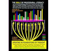 UPDATING 45 FOUNDATIONS OF THOUGHT, the BIBLE of Procedural Literacy: Making Mind More: bio-logic, computive, crossing all, non-linear;: Steps, ... of 1500 Items from 20 Models of Creativity