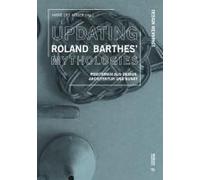 Updating Roland Barthes' Mythologies