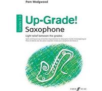 UpGrade Alto Saxophone Grades 23 by Pam Wedgwood Other Book