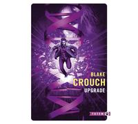 Upgrade - Blake Crouch - Gallmeister - Poche - Roman