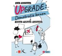 Upgrade: Demokratie lernen: Zuhören - Teilhaben - Aushandeln