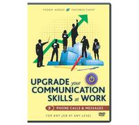 Upgrade Your Communication Skills at Work: Phone Calls & Messages