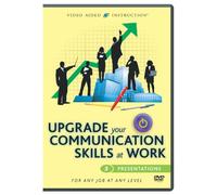 Upgrade Your Communication Skills at Work: Presentations