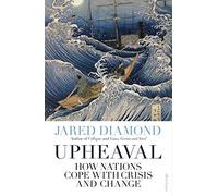 Upheaval: How Nations Cope with Crisis and Change
