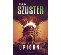 Upiorni - Łukasz Szuster (Krimi auf Polnisch)