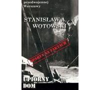 Upiorny dom - Stanisław Wotowski (Buch auf Polnisch)