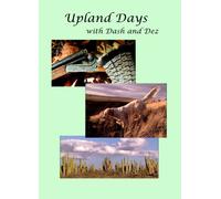 Upland Days with Dash and Dez Season 1