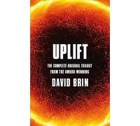 Uplift: The Complete Original Trilogy – Orbit