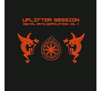 Uplifter Sessions - Mental Arts Compilation Vol. 1 [Import]