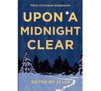 Upon a Midnight Clear - Tidewater Press - Tidewater Press - Livre en Anglais - Paperback Tidewater PressTidewater Press (Auteur)