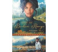 Upon the Broken Range