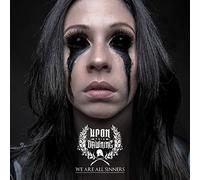 Upon This Dawning - We are All Sinners [Import]