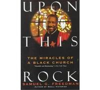 Upon This Rock Samuel G. Freedman (Auteur)