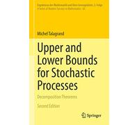 Bornes supérieures et inférieures pour les processus stochastiques – Théorèmes de décomposition