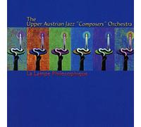 Upper Austrian Jazz "Composers" Orchestra - La Lampe Philosophique