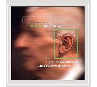 Upper Austrian Jazz Orche – Deference to Anton Bruckn – Import
