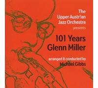 Upper Austrian Jazz Orche – 101 Years Glenn Miller – Import
