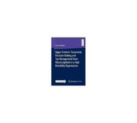 Upper Echelons' Naturalistic Decision-Making And Top Management Team Macrocognition In A High Reliability Organization