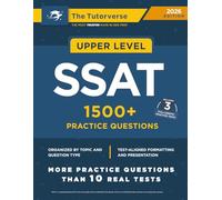Upper Level SSAT: 1500+ Practice Questions