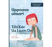 Uppoava uimari / Tsis Kav Ua Luam Dej: Bilingual Finnish-Hmong Edition of Scared to Swim