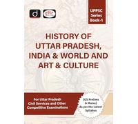 UPPSC (SB-1) HISTORY OF UTTAR PRADESH, INDIA & WORLD AND ART & CULTURE | Drishti IAS | Uttar Pradesh Government Exam Book