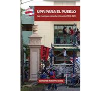 UPR para el pueblo: las huelgas estudiantiles de 2010-2011
