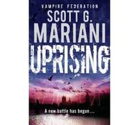 Uprising Mariani, Scott (Auteur)
