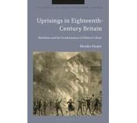 Uprisings In Eighteenth-Century Britain