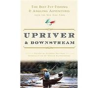 Upriver and Downstream New York Times (Auteur)