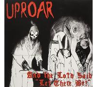 Uproar - and The Lord Said Let There Be [Import]
