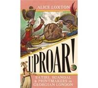 UPROAR by Alice Loxton Alice Loxton (Auteur)