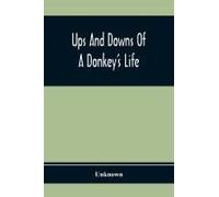 Ups And Downs Of A Donkey's Life