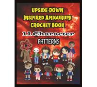 Upside-Down Inspired Amigurumi Crochet Book