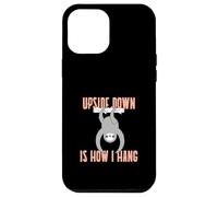 Upside Down is How I Hang (Graphique Amusant de Paresseux) Coque pour iPhone 12 Pro Max