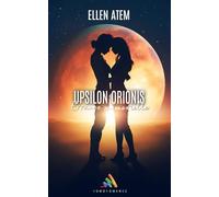 Upsilon Orionis : Errance mémorielle: Livre lesbien, Roman lesbien