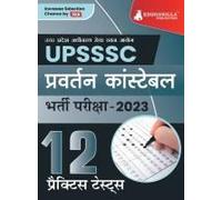 Upsssc Enforcement Constable Exam Book 2023 (Hindi Edition) - 12 Practice Tests (1800 Solved Questions) With Free Access To Online Tests